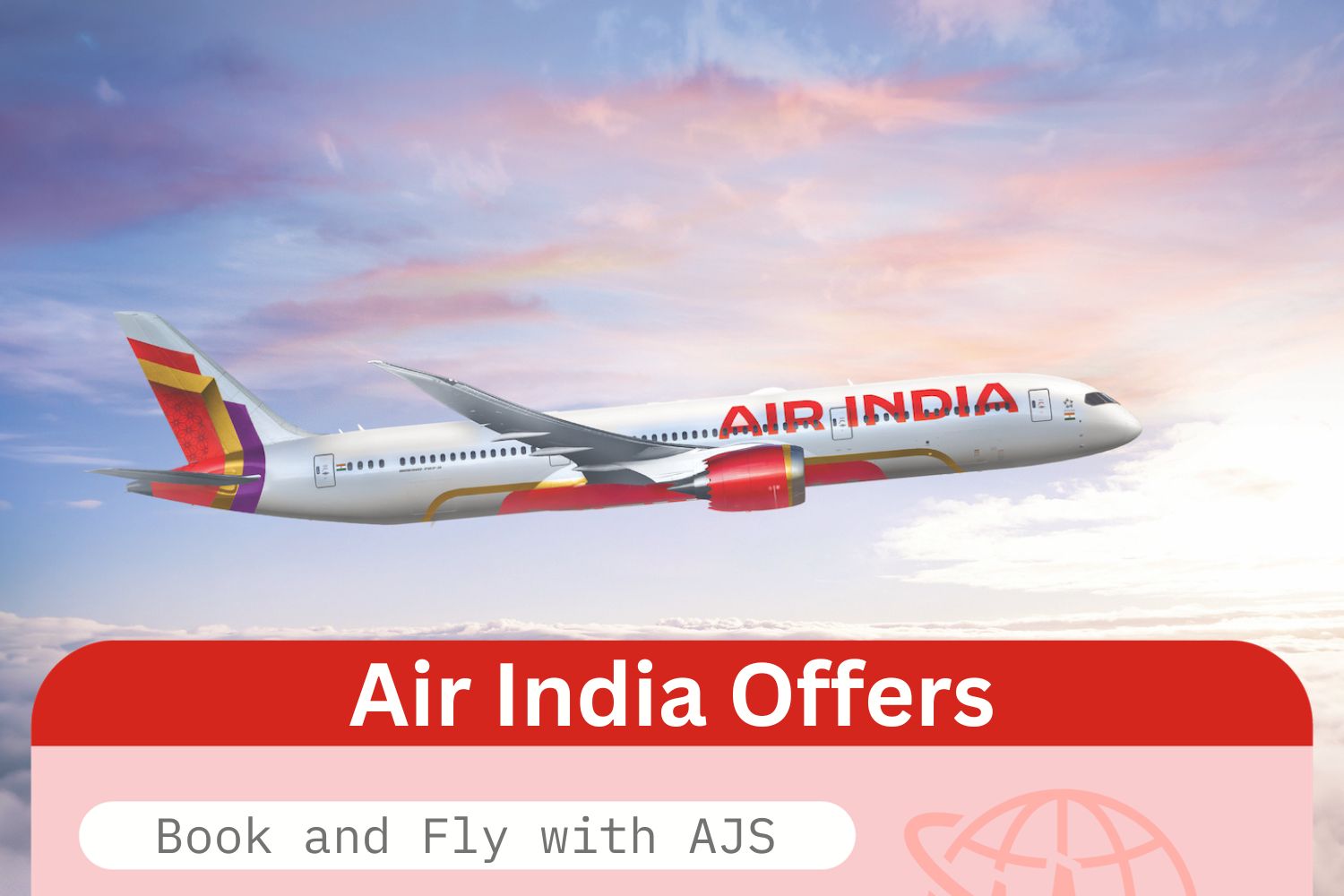 Air India Offers AJS Travels